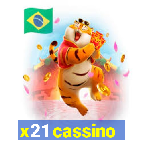 x21 cassino